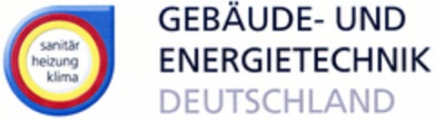 GEBÄUDE-UND ENERGIETECHNIK DEUTSCHLAND Logo (DPMA, 25.07.2005)