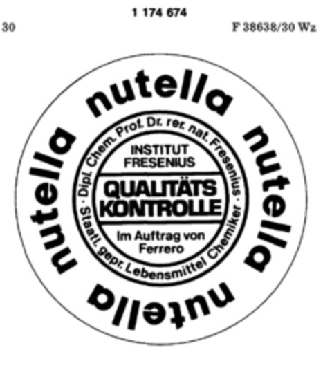 nutella INSTITUT FRESENIUS QUALITÄTSKONTROLLE Im Auftrag von Ferrrero Dipl. Chem. Prof. Dr. rer. nat. Fresenius   Staatl. gepr. Lebensmittel Chemiker Logo (DPMA, 17.05.1990)