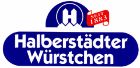 H Halberstädter Würstchen SEIT 1883 Logo (DPMA, 18.01.2000)
