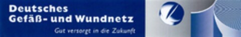 Deutsches Gefäß- und Wundnetz Gut versorgt in die Zukunft Logo (DPMA, 23.07.2009)