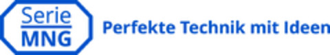 Serie MNG Perfekte Technik mit Ideen Logo (DPMA, 27.02.2024)