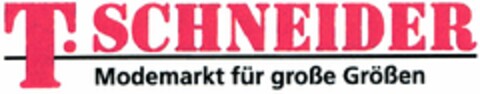 T.SCHNEIDER Modemarkt für große Größen Logo (DPMA, 18.05.2005)