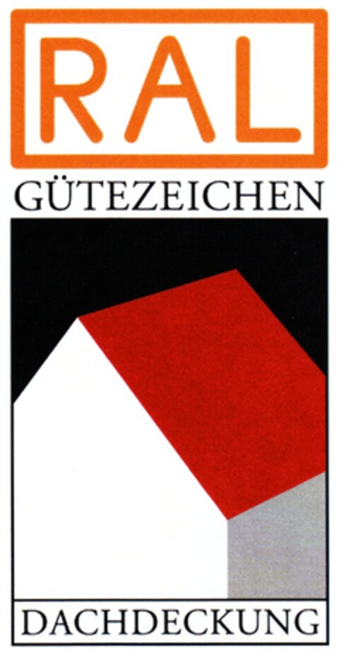 RAL GÜTEZEICHEN DACHDECKUNG Logo (DPMA, 04.03.2008)
