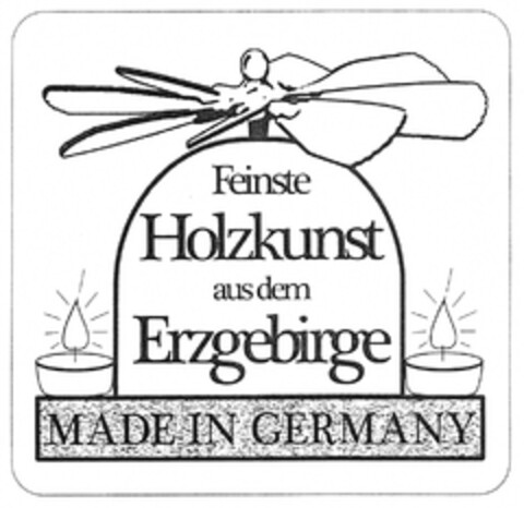 Feinste Holzkunst aus dem Erzgebirge MADE IN GERMANY Logo (DPMA, 11.07.2013)