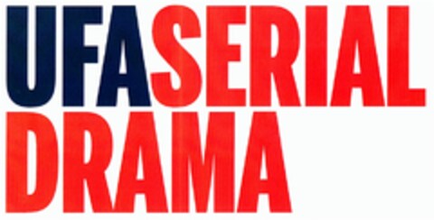 UFA SERIAL DRAMA Logo (DPMA, 08/08/2013)