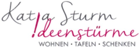 Katja Sturm !deenstürme WOHNEN TAFELN SCHENKEN Logo (DPMA, 10/02/2014)