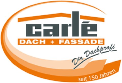 carlé DACH + FASSADE Der Dachprofi Logo (DPMA, 09.02.2017)