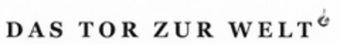 DAS TOR ZUR WELT Logo (DPMA, 05/27/2005)