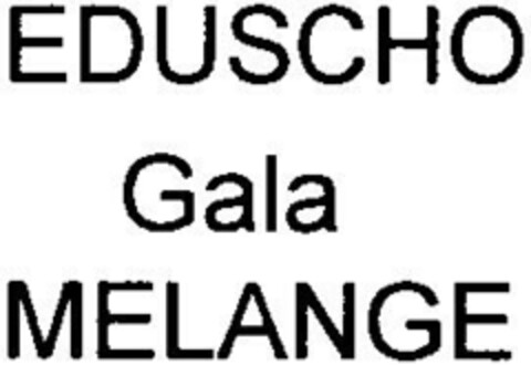 EDUSCHO Gala MELANGE Logo (DPMA, 15.10.1997)