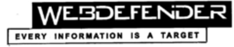 WEBDEFENDER EVERY INFORMATION IS A TARGET Logo (DPMA, 11.12.1999)