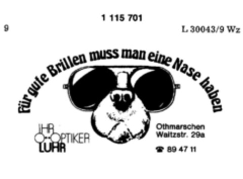 Für gute Brillen muss man eine Nase haben IHR OPTIKER LÜHR Logo (DPMA, 05/27/1987)