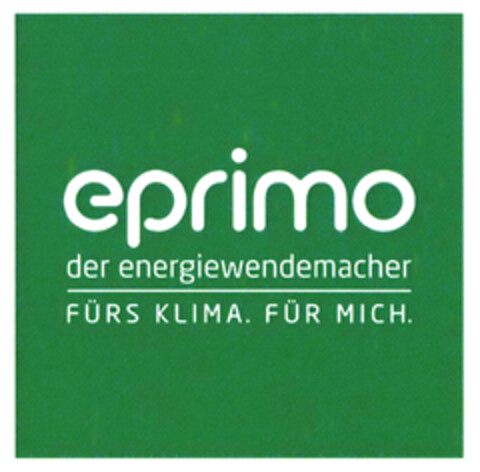 eprimo der energiewendemacher FÜRS KLIMA. FÜR MICH. Logo (DPMA, 21.06.2021)