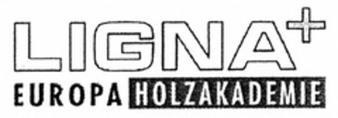 LIGNA+ EUROPA HOLZAKADEMIE Logo (DPMA, 10.09.2003)