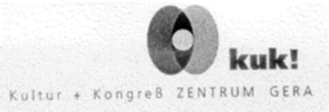 kuk! Kultur + Kongreß ZENTRUM GERA Logo (DPMA, 08.07.1998)