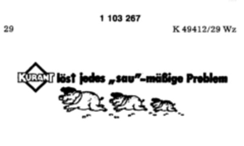 KURANT löst jedes "sau"-mäßige Problem Logo (DPMA, 02/11/1986)