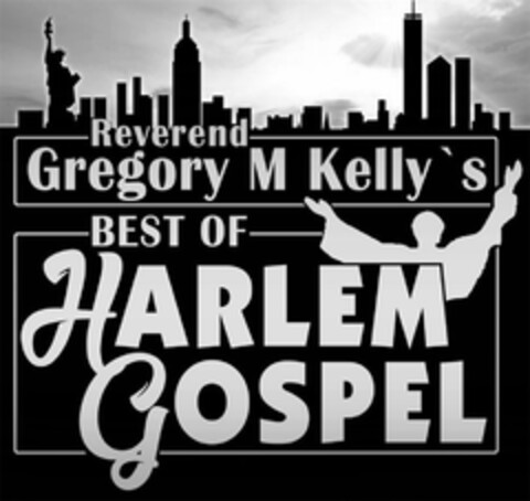 Reverend Gregory M Kelly´s BEST OF HARLEM GOSPEL Logo (DPMA, 02/06/2017)