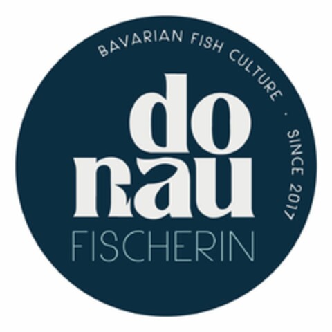 donau FISCHERIN BAVARIAN FISH CULTURE · SINCE 2017 Logo (DPMA, 13.11.2023)