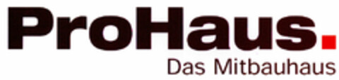 ProHaus. Das Mitbauhaus Logo (DPMA, 09.02.2001)