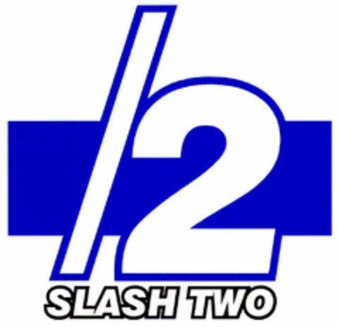 /2 SLASH TWO Logo (DPMA, 23.04.2001)