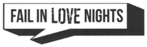 FAIL IN LOVE NIGHTS Logo (DPMA, 11/22/2020)