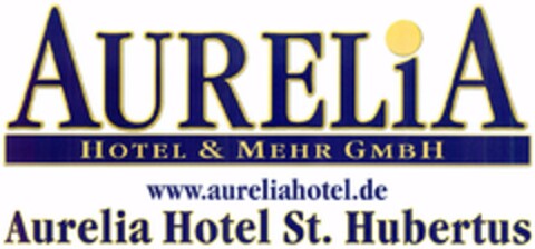 AURELIA HOTEL & MEHR GMBH www.aureliahotel.de Aurelia Hotel St. Hubertus Logo (DPMA, 18.08.2003)