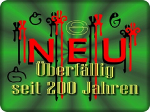 NEU Überfällig seit 200 Jahren Logo (DPMA, 03/20/2013)