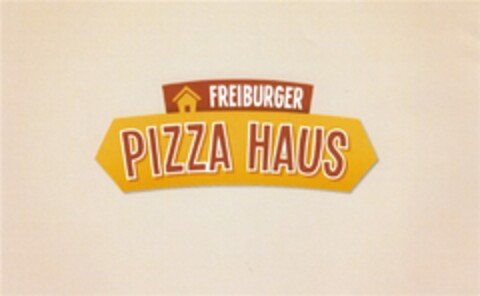 FREIBURGER PIZZA HAUS Logo (DPMA, 01.04.2014)