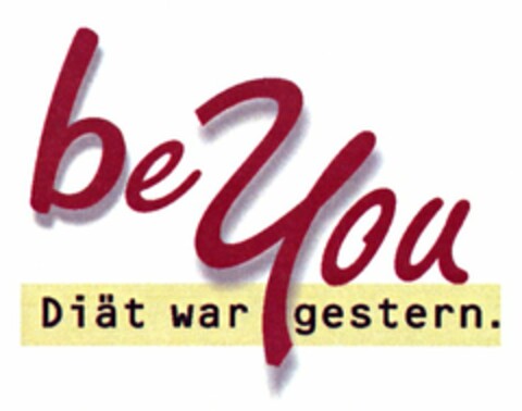 be You Diät war gestern Logo (DPMA, 13.04.2004)