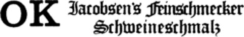 OK Jacobsen's Feinschmecker Schweineschmalz Logo (DPMA, 03/25/1995)