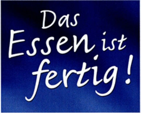 Das Essen ist fertig! Logo (DPMA, 05.04.2002)