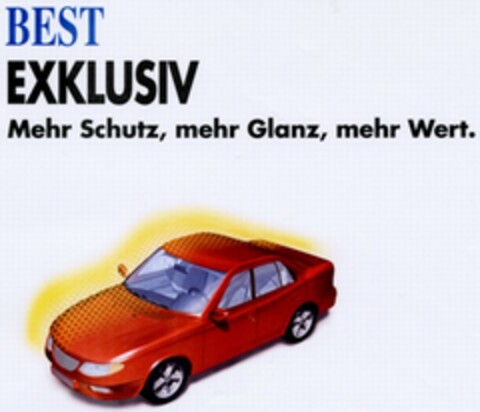 BEST EXKLUSIV Mehr Schutz, mehr Glanz, mehr Wert. Logo (DPMA, 24.02.2003)