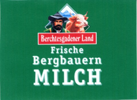 Berchtesgadener Land Frische Bergbauern MILCH Logo (DPMA, 08.11.2004)