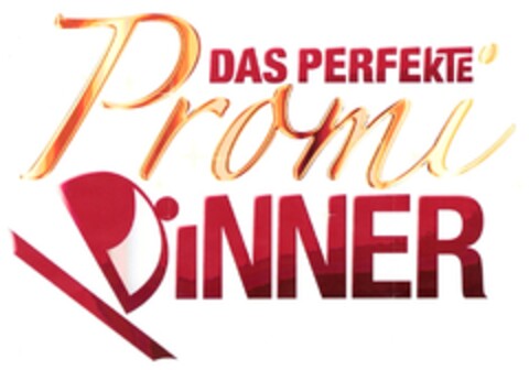 DAS PERFEKTE Promi DiNNER Logo (DPMA, 02.10.2007)