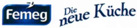 Femeg Die neue Küche Logo (DPMA, 10/10/2007)