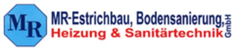 MR-Estrichbau, Bodensanierung, Heizung & Sanitärtechnik GmbH Logo (DPMA, 02/27/2013)