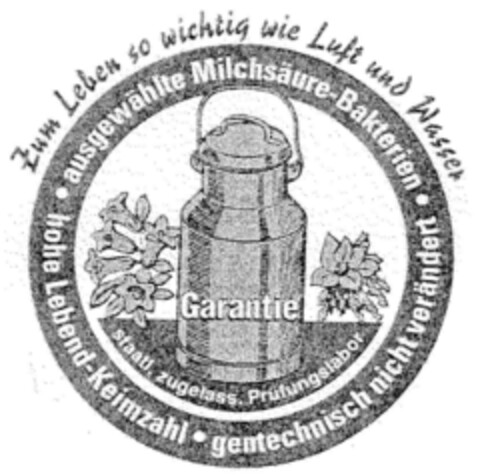 Garantie staatl. zugelass. Prüfungslabor Zum Leben so wichtig wie Luft und Wasser Logo (DPMA, 04.08.1999)