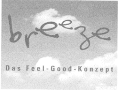 breeze Das Feel-Good-Konzept Logo (DPMA, 18.08.1999)