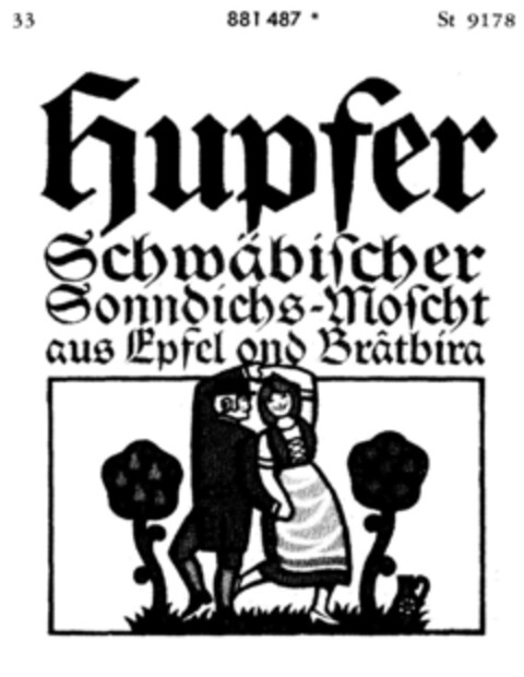 Hupfer Schwäbischer Sonndichs-Moscht aus Apfel ond Brâtbira Logo (DPMA, 27.11.1970)