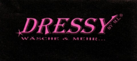 DRESSY WÄSCHE & MEHR... Logo (DPMA, 09.10.2009)