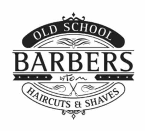 OLD SCHOOL BARBERS by Tom HAIRCUTS & SHAVES Logo (DPMA, 10/31/2018)