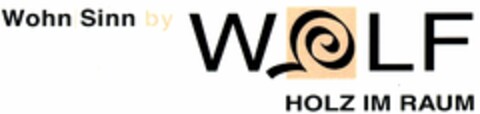 Wohn Sinn by WOLF HOLZ IM RAUM Logo (DPMA, 04/22/2005)