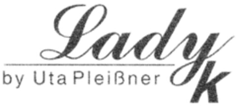 Lady K by Uta Pleißner Logo (DPMA, 07/06/1999)