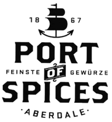 1867 PORT OF SPICES FEINSTE GEWÜRZE · ABERDALE · Logo (DPMA, 23.07.2020)