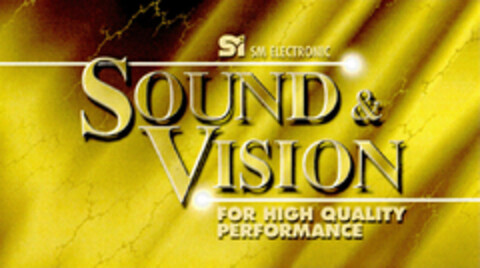 SOUND & VISION FOR HIGH QUALITY PERFORMANCE Logo (DPMA, 08.08.2000)