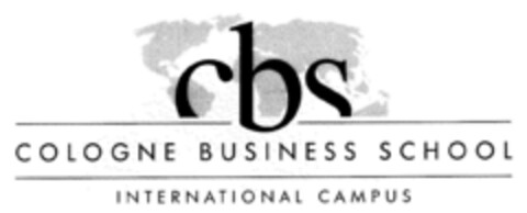 cbs COLOGNE BUSINESS SCHOOL INTERNATIONAL CAMPUS Logo (DPMA, 04/05/2001)