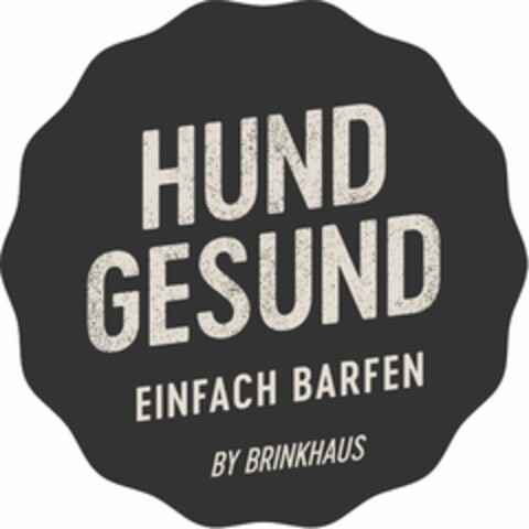 HUND GESUND EINFACH BARFEN BY BRINKHAUS Logo (DPMA, 04.12.2021)