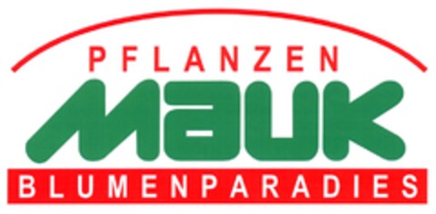 PFLANZEN MAUK BLUMENPARADIES Logo (DPMA, 01/11/2007)