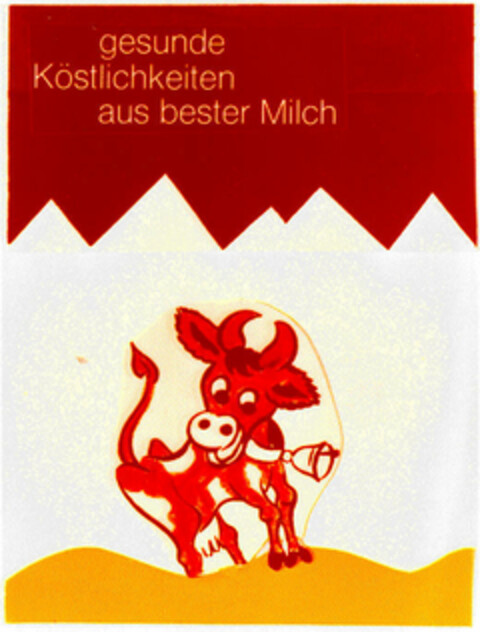 gesunde Köstlichkeiten aus bester Milch Logo (DPMA, 07/13/1977)