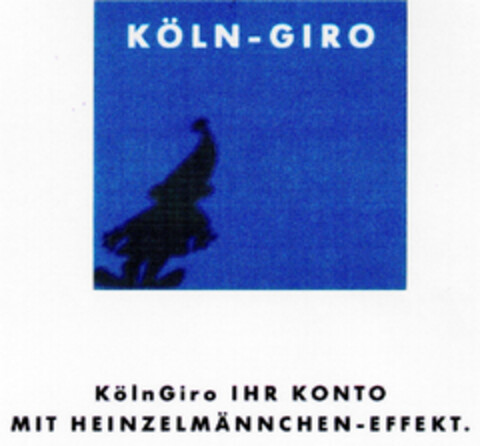 KölnGiro IHR KONTO MIT HEINZELMÄNNCHEN-EFFEKT Logo (DPMA, 01/26/2001)