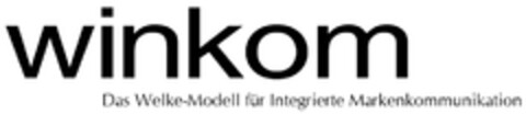 winkom Das Welke-Modell für Integrierte Markenkommunikation Logo (DPMA, 08.03.2012)